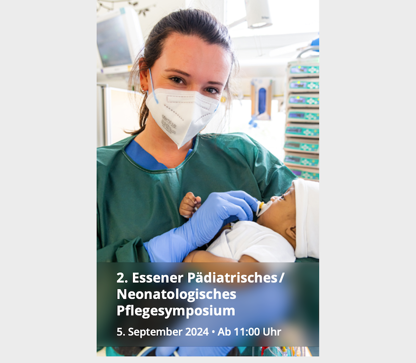 2. Essener Pädiatrisches/Neonatologisches Pflegesymposium